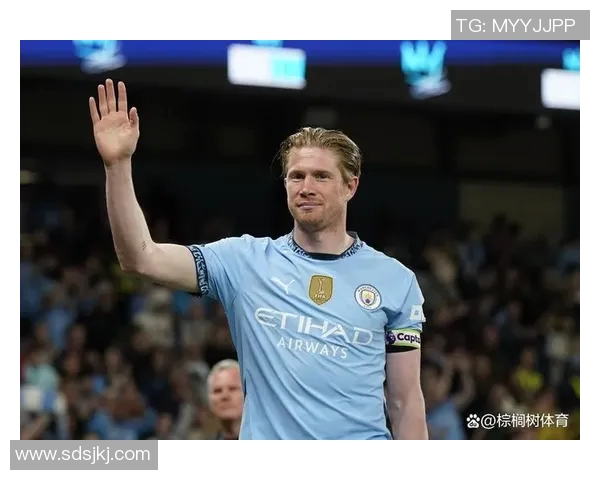 德布劳内：足坛魔术师如何在比赛中创造无限可能与精彩瞬间